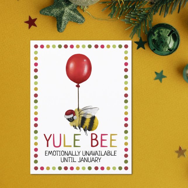 Cartes Pour Fêtes Annuelles Funny Yule Bee Indisponible Jusqu'à Noël Janvier (Créateur téléchargé)