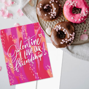 Cartes Pour Fêtes Annuelles Galentine Lettré à la main J'aime notre amitié