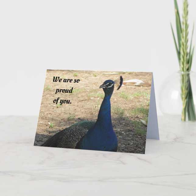 Cartes Pour Fêtes Annuelles Graduation Fière de vous Peacock Graduate (Devant)