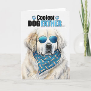 Cartes Pour Fêtes Annuelles Grand Pyrénées Chien Coolest Papa Jamais Fête des