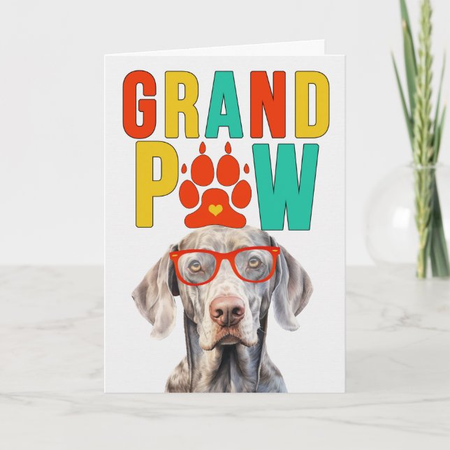 Cartes Pour Fêtes Annuelles GrandPAW Weimaraner GrandDOG Grand-parents Day (Devant)
