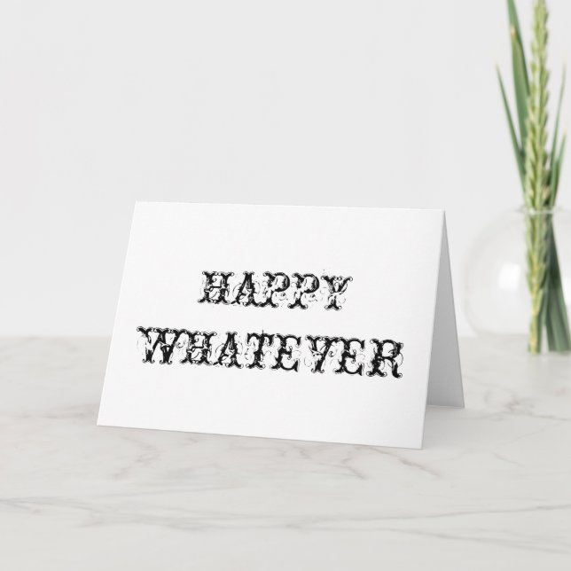 Cartes Pour Fêtes Annuelles Heureux quoi que (Devant)