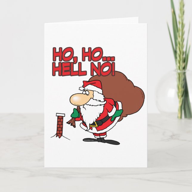 Cartes Pour Fêtes Annuelles ho hell no santa chimney (Devant)