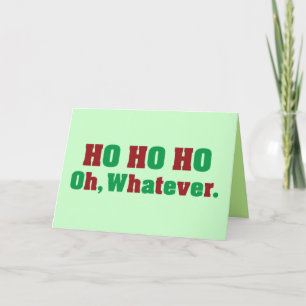 Cartes Pour Fêtes Annuelles Ho Ho Ho oh quoi que