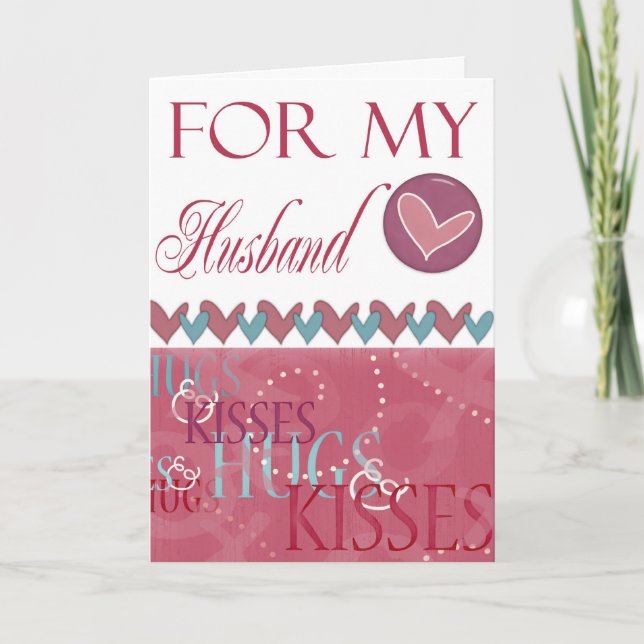 Cartes Pour Fêtes Annuelles Hugs et baisers Valentine pour mari (Devant)