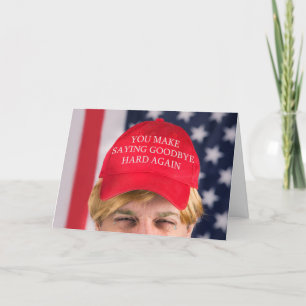 Cartes Pour Fêtes Annuelles Humour Casquette de Goodbye Miss You Trump