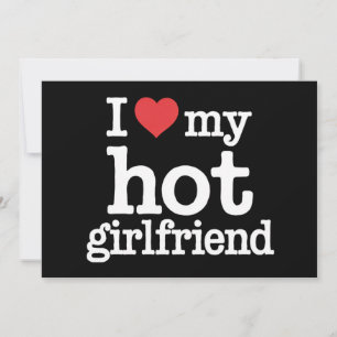 Cartes Pour Fêtes Annuelles I Love My Hot Girlfriend Valentine's Day Gf Cadeau