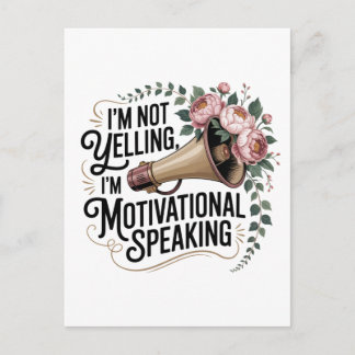 Cartes Pour Fêtes Annuelles I’m Not Yelling, I’m Motivational Speaking