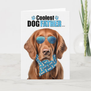 Cartes Pour Fêtes Annuelles Irlandais Setter Chien Coolest Papa Jamais Fête de