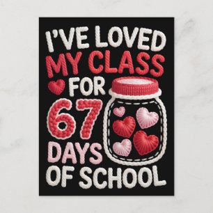 Cartes Pour Fêtes Annuelles J'ai aimé ma classe pendant 67 jours d'école 