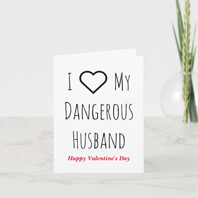 Cartes Pour Fêtes Annuelles J'Aime Mon Mari Dangereux, confessions drôles (Devant)
