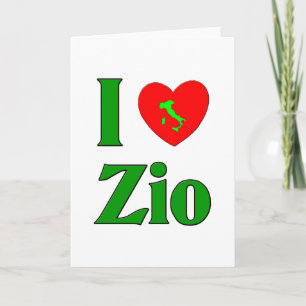 Cartes Pour Fêtes Annuelles J'aime Zio (l'oncle italien)
