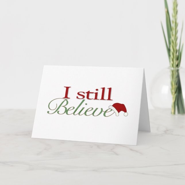 Cartes Pour Fêtes Annuelles Je crois toujours au Père Noël (Devant)