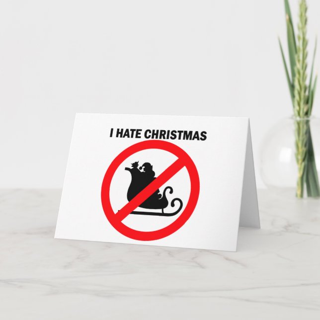 Cartes Pour Fêtes Annuelles Je déteste Noël (Devant)