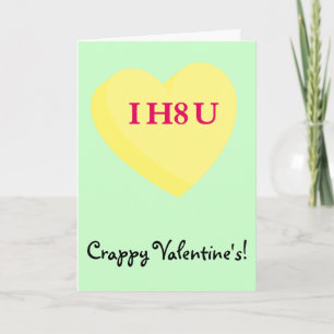 Cartes Pour Fêtes Annuelles Je déteste vous et la Saint-Valentin aussi