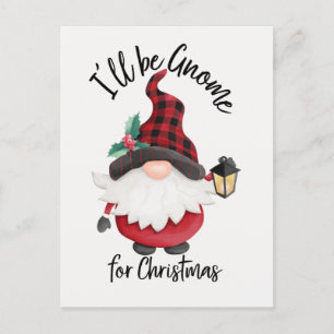 Cartes Pour Fêtes Annuelles Je serai Gnome pour Noël mignonne