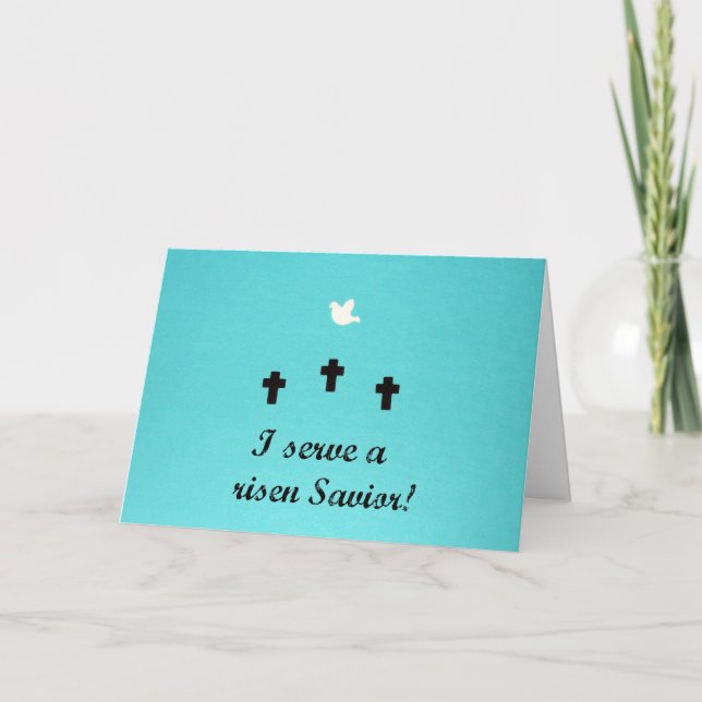 Cartes Pour Fêtes Annuelles Je sers un Sauveur ressuscité ! (Devant)