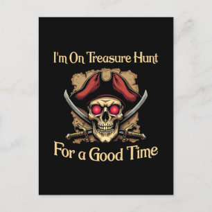 Cartes Pour Fêtes Annuelles Je suis à la chasse au trésor pour un bon temps dr