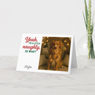 Cartes Pour Fêtes Annuelles Je suis Naughty So What Christmas Photo