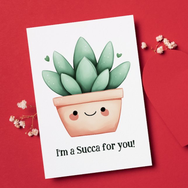 Cartes Pour Fêtes Annuelles Je suis une Succa pour vous - Cute Succulent (This card is plant-tastically adorable! 🌱)