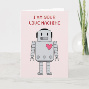Cartes Pour Fêtes Annuelles Je suis votre machine d'amour