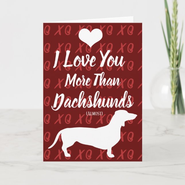 Cartes Pour Fêtes Annuelles Je t'aime plus que Dachshunds Saint-Valentin (Devant)