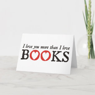 Cartes Pour Fêtes Annuelles Je t'aime plus que des livres d'amour d'I