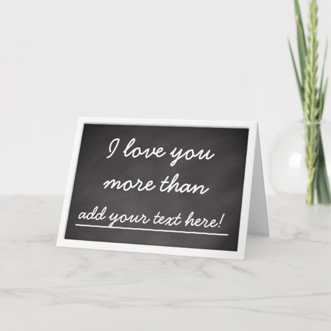 Cartes Pour Fêtes Annuelles Je t'aime plus que - Valentine personnalisée (Devant)