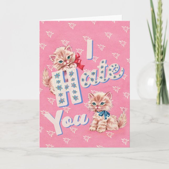 Cartes Pour Fêtes Annuelles Je te déteste (Devant)