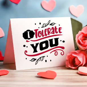 Cartes Pour Fêtes Annuelles Je te tolère la fête de la Saint Valentin