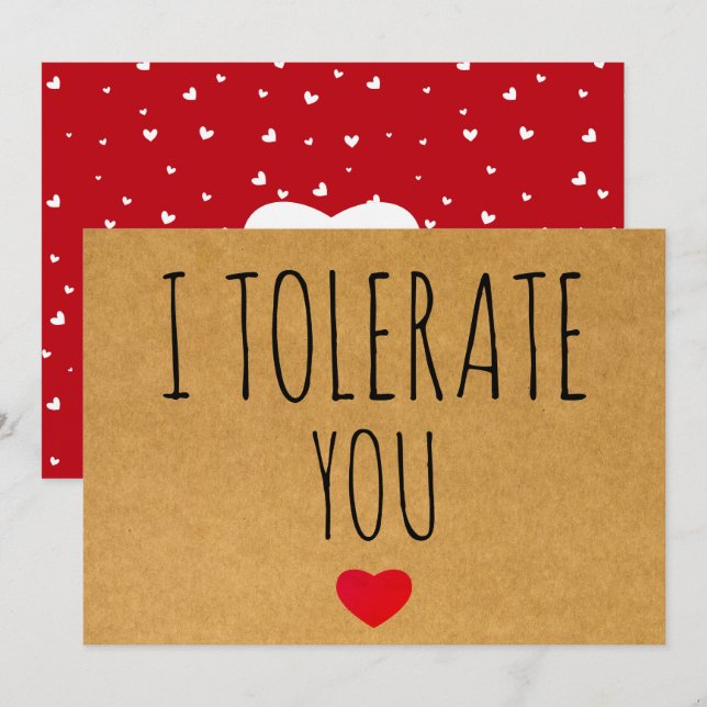 Cartes Pour Fêtes Annuelles Je te tolère Saint-Valentin sarcastique (Devant / Derrière)