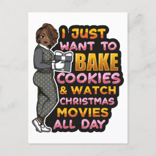 Cartes Pour Fêtes Annuelles Je veux juste faire cuire des biscuits et regarder