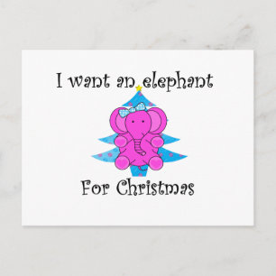 Cartes Pour Fêtes Annuelles Je veux un éléphant pour Noël