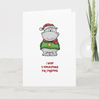 Cartes Pour Fêtes Annuelles Je veux un hippopotame pour Noël - Greetingcard