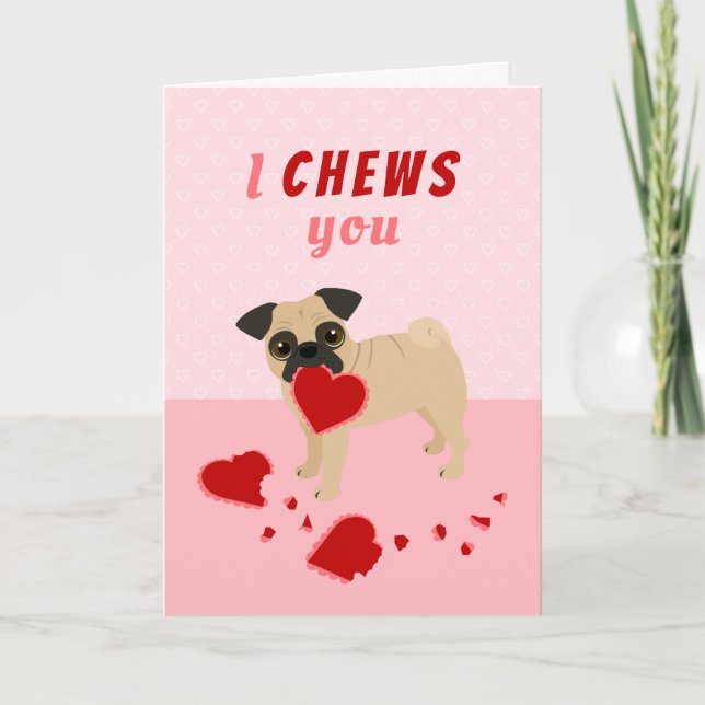 Cartes Pour Fêtes Annuelles Je vous Chews Carlin Valentine's Day Holiday Card (Devant)