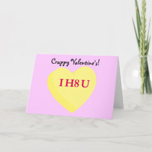 Cartes Pour Fêtes Annuelles Je vous déteste et la Saint Valentin aussi