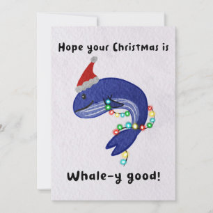 Cartes Pour Fêtes Annuelles J'espère que votre Noël est bon pour la baleine !