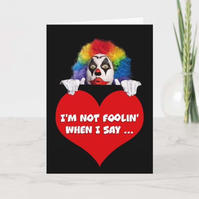 Cartes Pour Fêtes Annuelles Joyeuse Saint-Valentin humour de clown drôle (Devant)