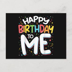 Cartes Pour Fêtes Annuelles Joyeux Anniversaire Pour Moi Drôle Anniversaire Fê