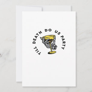 Cartes Pour Fêtes Annuelles Jusqu'à ce que la mort nous fasse la fête Funny Re