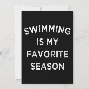 Cartes Pour Fêtes Annuelles La natation est ma saison préférée nageurs