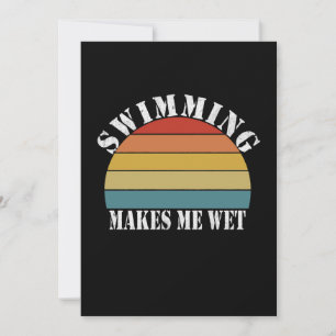 Cartes Pour Fêtes Annuelles La natation Me Fait Aimer La Nage Humide