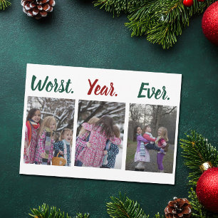Cartes Pour Fêtes Annuelles La pire année jamais Noël