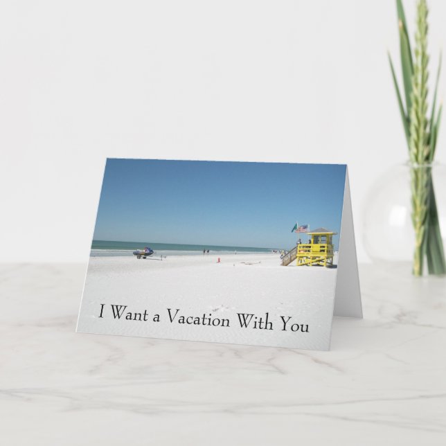Cartes Pour Fêtes Annuelles La plage, je veux des vacances avec vous (Devant)