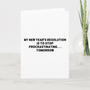 Cartes Pour Fêtes Annuelles La résolution My New Year Stop Procrastinating...