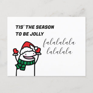 Cartes Pour Fêtes Annuelles La saison pour être Jolly Falalalala