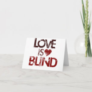 Cartes Pour Fêtes Annuelles L'amour est aveugle