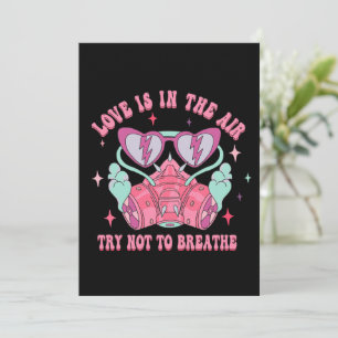 Cartes Pour Fêtes Annuelles L'amour est dans l'air, essayez de ne pas respirer