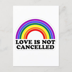 Cartes Pour Fêtes Annuelles L'amour n'est pas annulé Rainbow Pride Mois