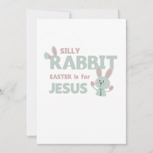 Cartes Pour Fêtes Annuelles LAPIN IDIOT - PÂQUES est pour JÉSUS - Pâques drôle